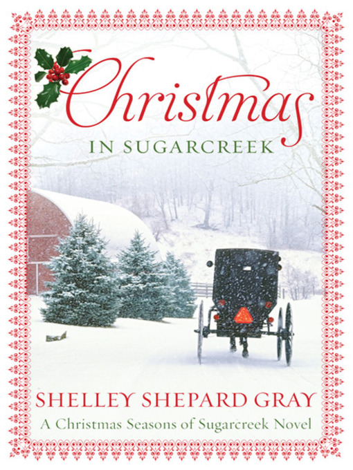 Title details for Christmas in Sugarcreek by Shelley Shepard Gray - Available